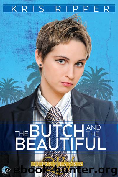 The Butch and the Beautiful by Kris Ripper