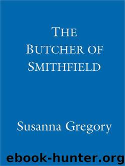 The Butcher Of Smithfield: Chaloner's Third Exploit in Restoration London (Thomas Chaloner Book 3) by Gregory Susanna