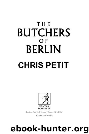 The Butchers of Berlin by Chris Petit