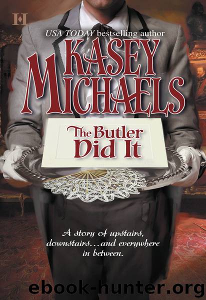 The Butler Did It by Kasey Michaels