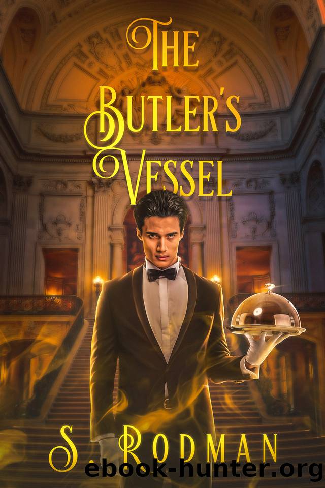 The Butler's Vessel (Duty & Magic: MM Modern Day Regency) by S. Rodman