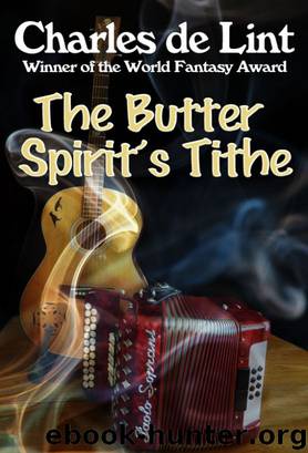 The Butter Spirit's Tithe by Charles de Lint