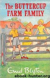 The Buttercup Farm Family by Enid Blyton