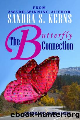The Butterfly Connection by Sandra S. Kerns
