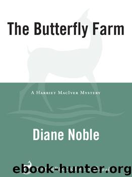The Butterfly Farm by Diane Noble