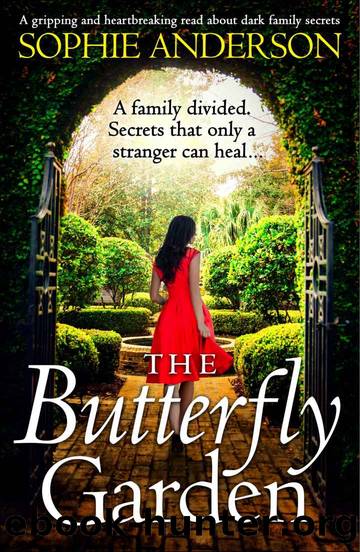 The Butterfly Garden: A gripping and heartbreaking read about dark family secrets by Sophie Anderson