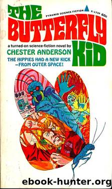 The Butterfly Kid (1967) by Chester Anderson