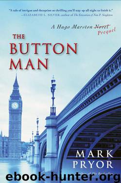 The Button Man: A Hugo Marston Novel by Pryor Mark