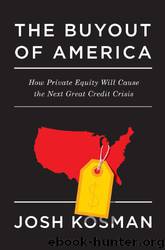 The Buyout of America by Josh Kosman