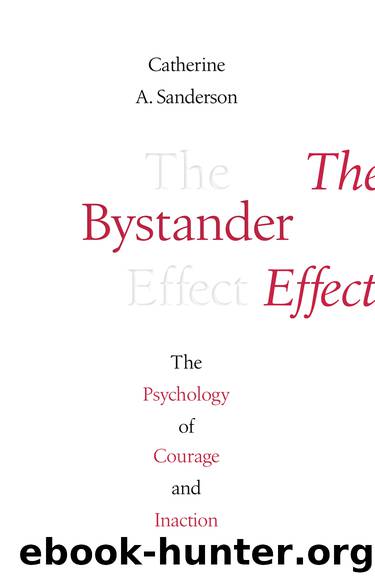 The Bystander Effect by Catherine Sanderson