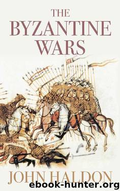 The Byzantine Wars by John Haldon