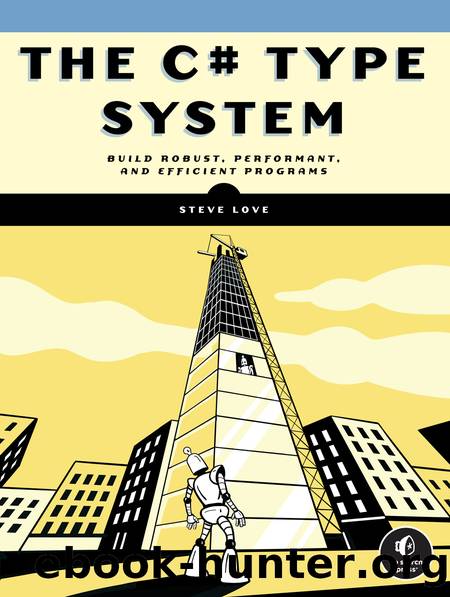 The C# Type System by Steve Love