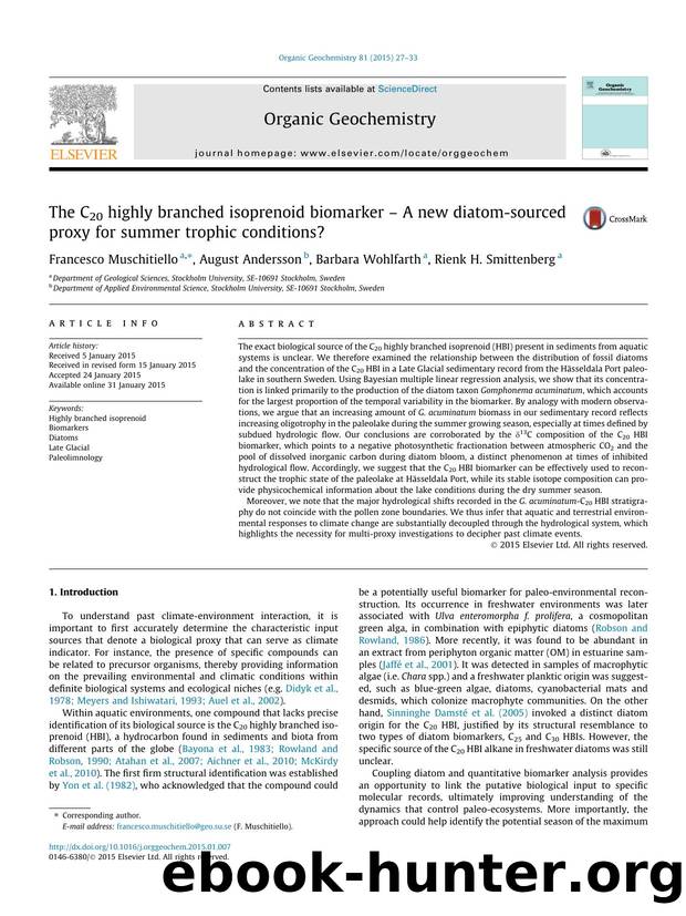 The C20 highly branched isoprenoid biomarker Ã¢â¬â A new diatom-sourced proxy for summer trophic conditions? by Francesco Muschitiello & August Andersson & Barbara Wohlfarth & Rienk H. Smittenberg