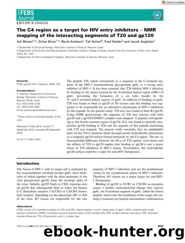 The C4 region as a target for HIV entry inhibitors â NMR mapping of the interacting segments of T20 and gp120 by Unknown
