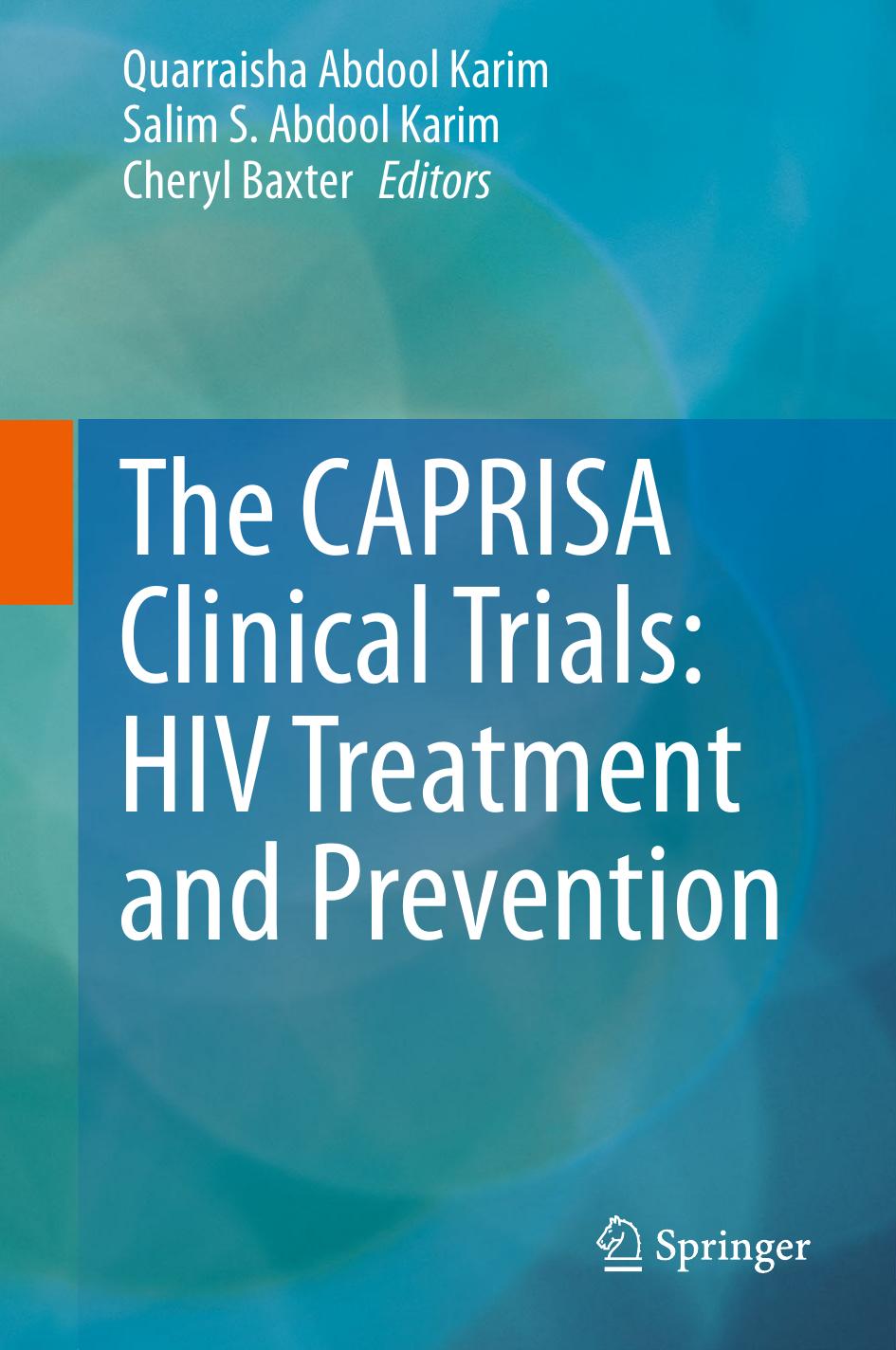 The CAPRISA Clinical Trials by HIV Treatment & Prevention