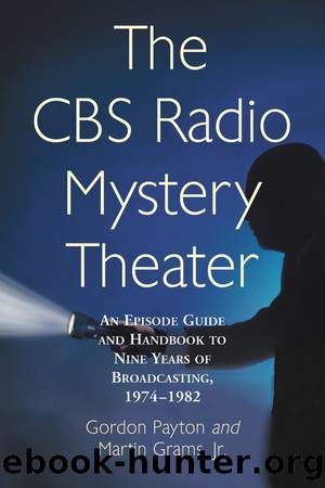 The CBS Radio Mystery Theater by Gordon Payton