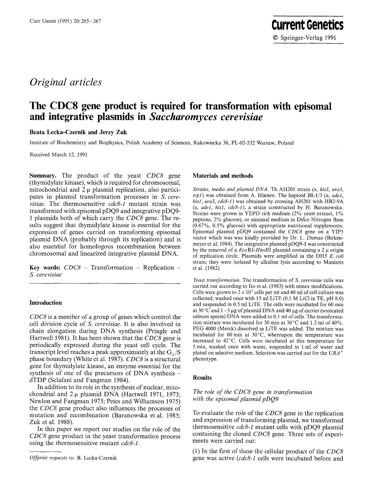 The CDC8 gene product is required for transformation with episomal and integrative plasmids in <Emphasis Type="Italic">Saccharomyces cerevisiae<Emphasis> by Unknown
