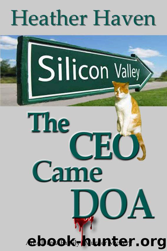 The CEO Came DOA (The Alvarez Family Murder Mysteries Book 5) by Haven Heather