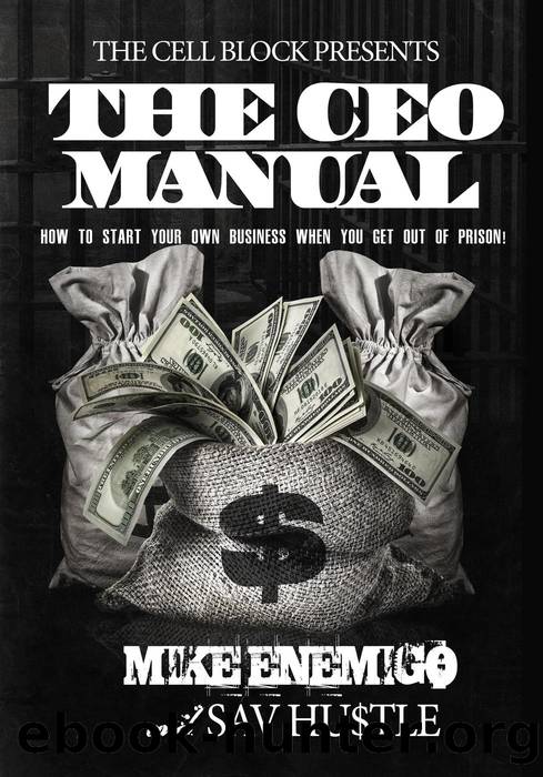 The CEO Manual by Mike Enemigo & Sav Hustle