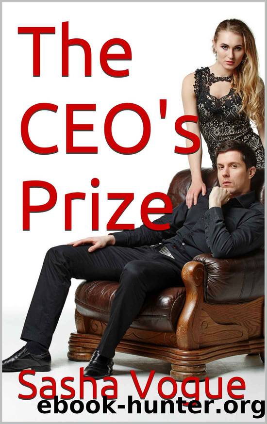 The CEO's Prize: (Cheating Wife, Billionaire) by Sasha Vogue