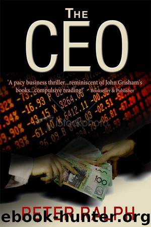 The CEO: White Collar Crime Finance Suspense Thriller by Peter Ralph
