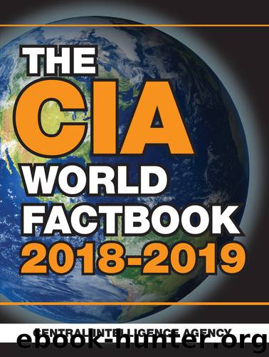 The CIA World Factbook 2018-2019 by Central Intelligence Agency