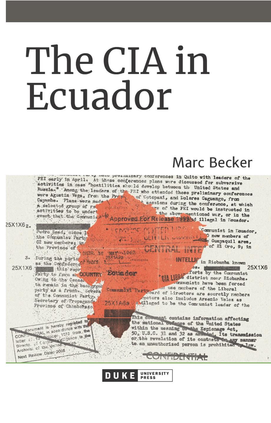 The CIA in Ecuador by Marc Becker