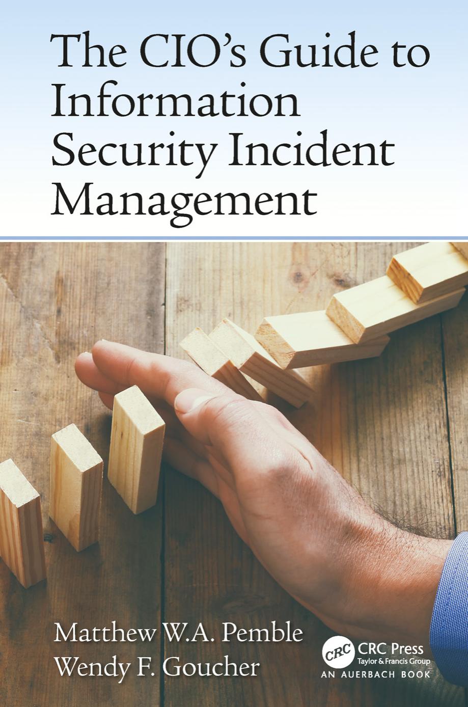 The CIO’s Guide to Information Security Incident Management by Unknow
