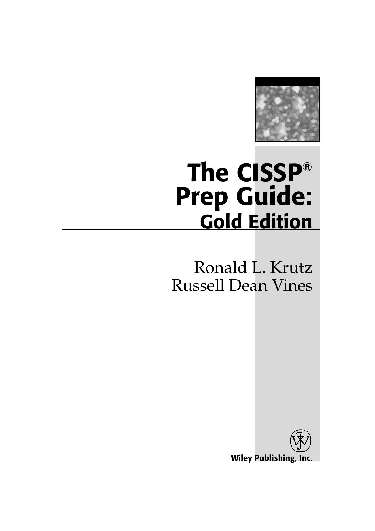 The CISSP Prep Guide Gold Edition by The CISSP Prep Guide. Gold Edition(2002)(1st edition)(976)