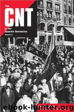 The CNT in the Spanish Revolution (Volume 2) by Valls José Peirats