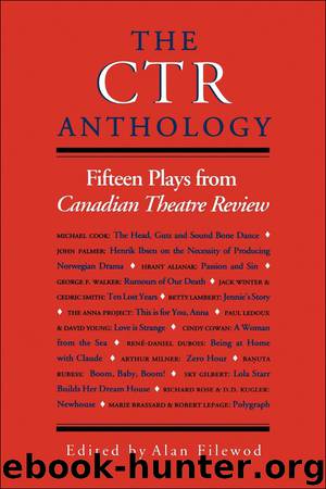 The CTR Anthology by Alan Filewod