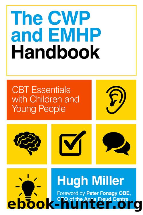 The CWP and EMHP Handbook by Miller Hugh;Fonagy Peter;Ham Steve;