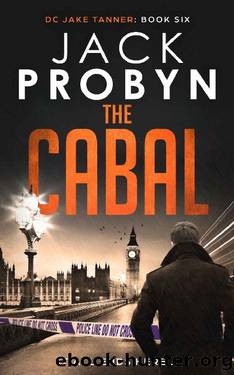 The Cabal: A captivating British organised crime thriller (DC Jake Tanner Crime Thriller Book 6) by Jack Probyn