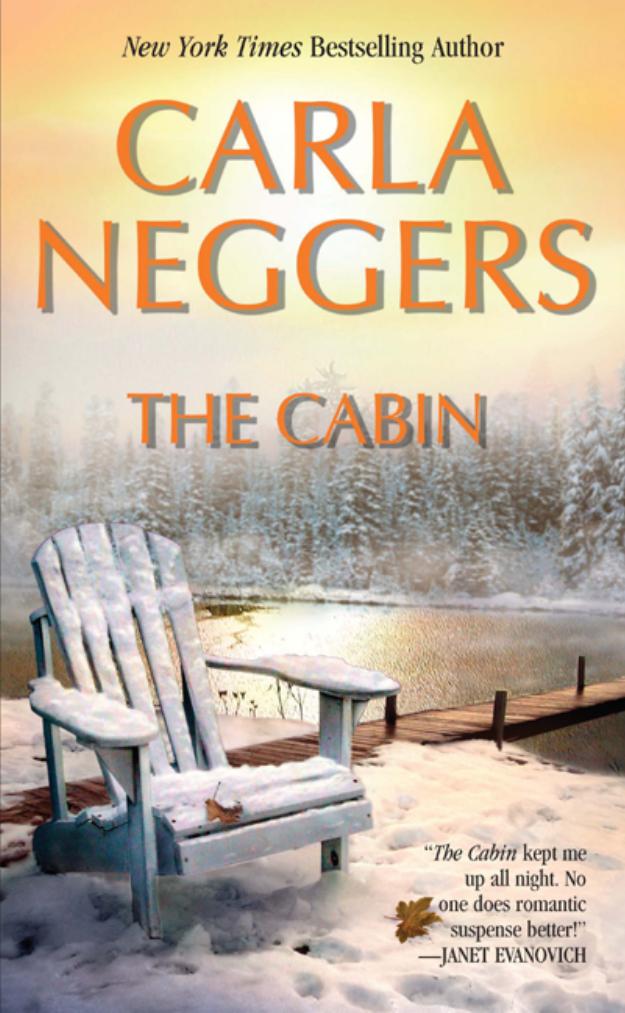 The Cabin by Carla Neggers