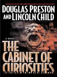 The Cabinet of Curiosities by Preston Douglas & Child Lincoln