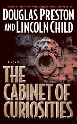 The Cabinet of Curiosities by Preston Douglas && Child Lincoln