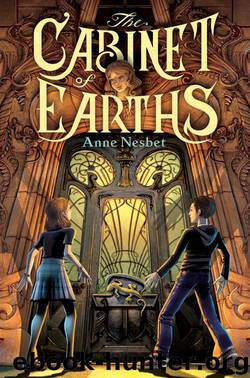 The Cabinet of Earths by Anne Nesbet