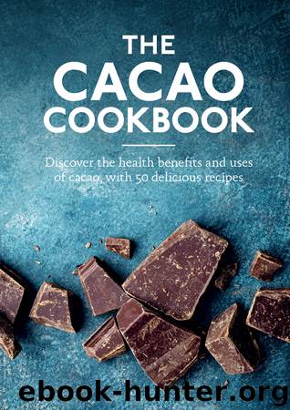 The Cacao Cookbook by The Cacao Cookbook