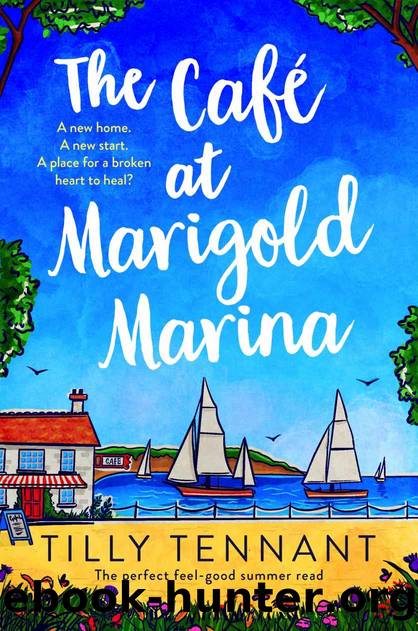The Cafe at Marigold Marina: The perfect feel-good summer read by Tennant Tilly