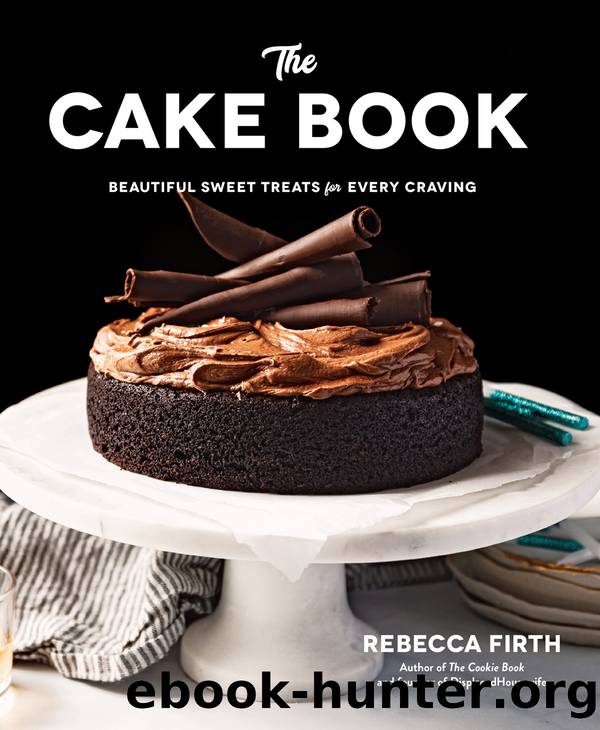 The Cake Book by Rebecca Firth