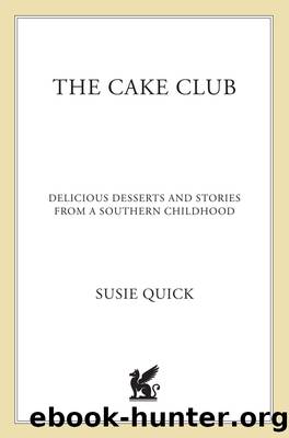 The Cake Club by Susie Quick