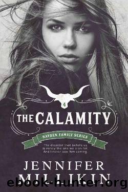 The Calamity (Hayden Family Book 4) by Jennifer Millikin