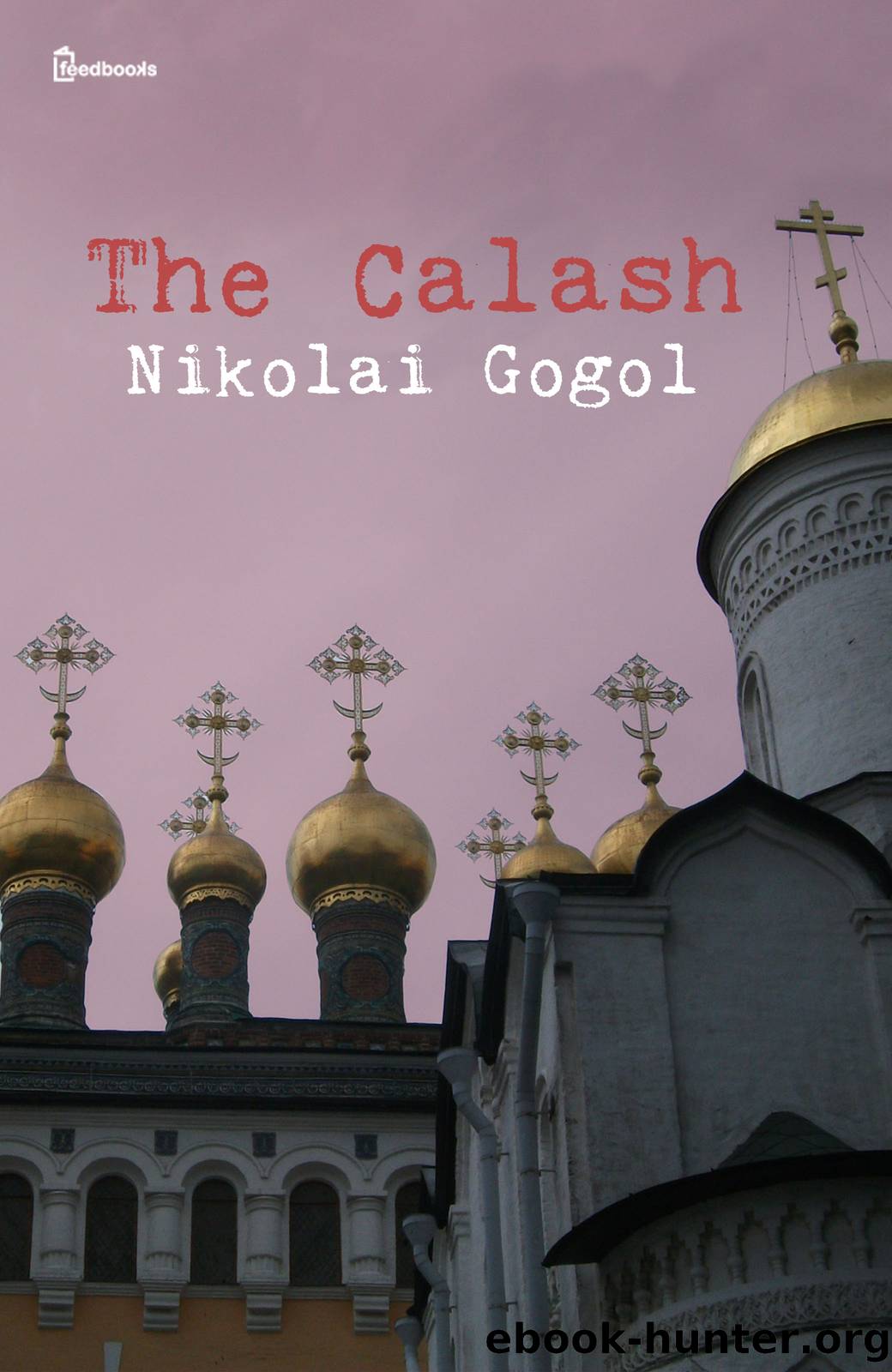The Calash by Nikolai Gogol