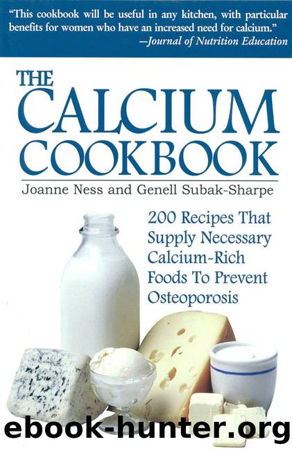 The Calcium Cookbook by Joanne Ness & GENELL SUBAK-SHARPE