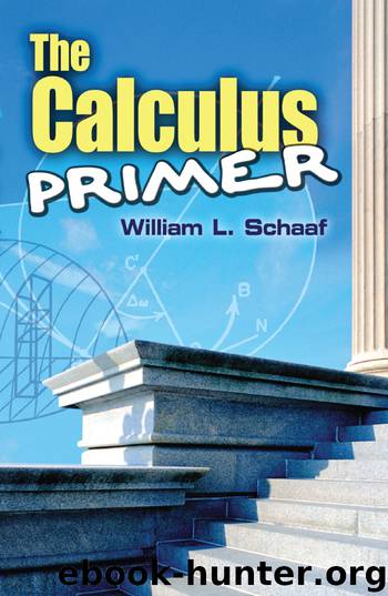 The Calculus Primer by William L. Schaaf