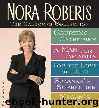 The Calhouns Collection by Nora Roberts