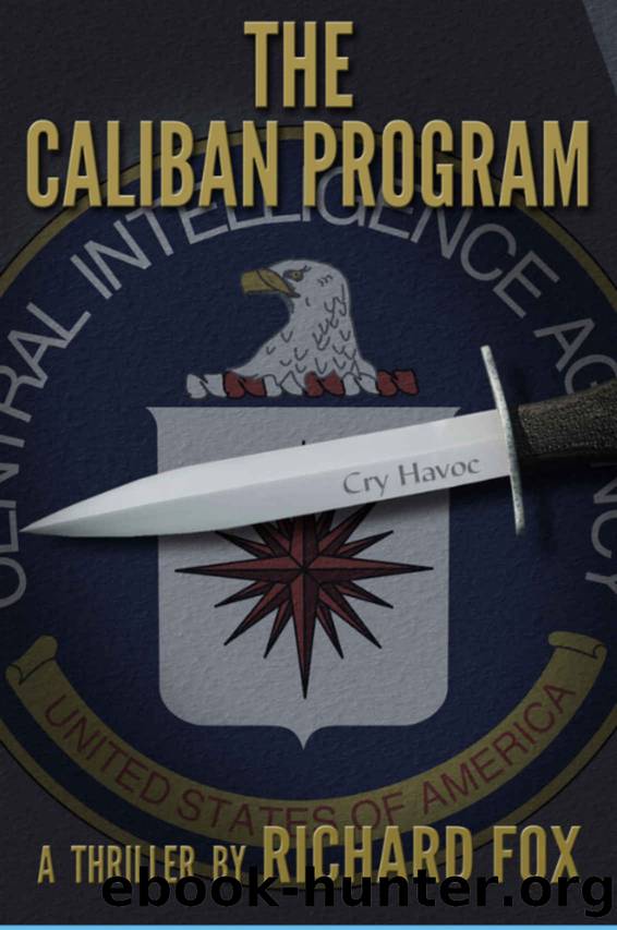 The Caliban Program (Eric Ritter Spy Thriller Book 1) by Richard Fox