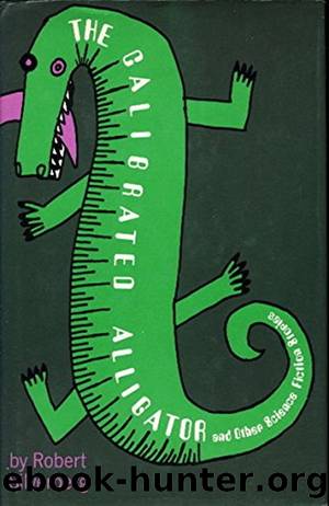 The Calibrated Alligator by Robert Silverberg