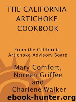The California Artichoke Cookbook by Mary Comfort