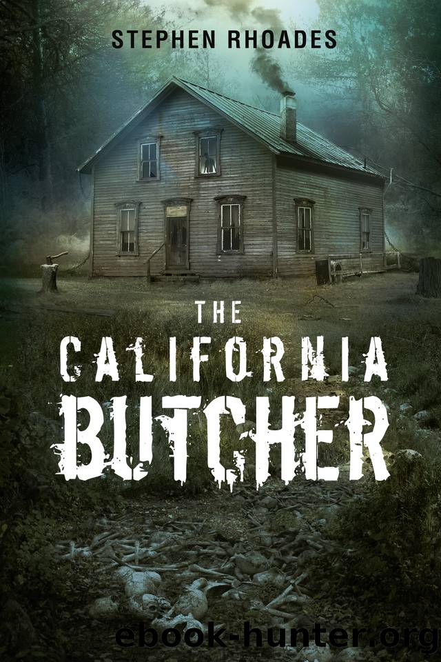 The California Butcher (The Butcher Books Book 1) by Stephen Rhoades